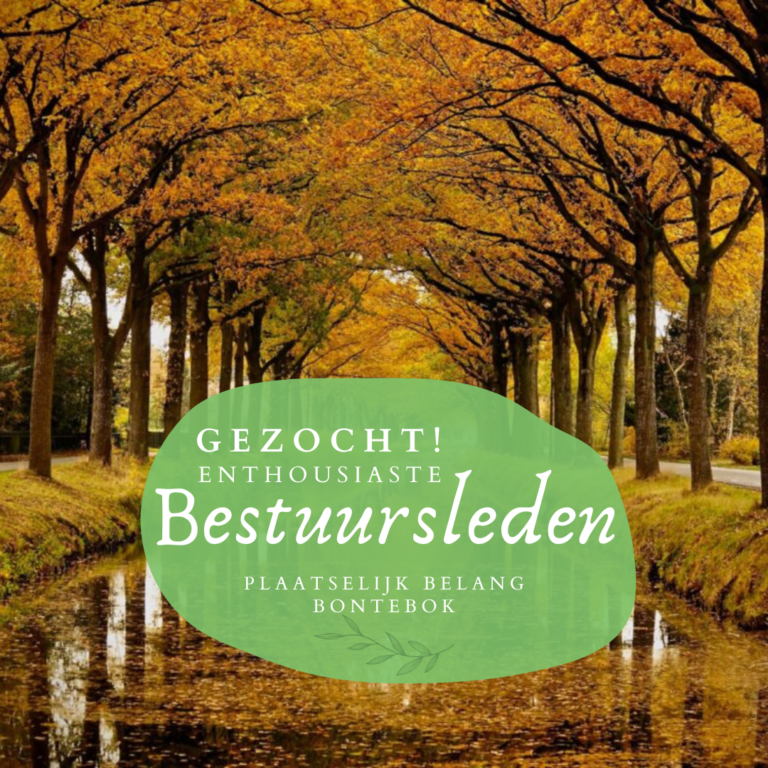 Oproep Bestuursleden Plaatselijk Belang Bontebok